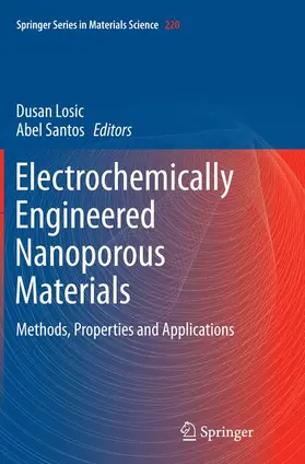 Santos / Losic |  Electrochemically Engineered Nanoporous Materials | Buch |  Sack Fachmedien