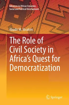 Ibrahim |  The Role of Civil Society in Africa's Quest for Democratization | Buch |  Sack Fachmedien