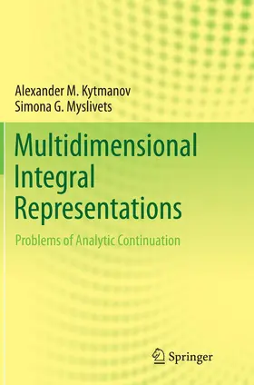Myslivets / Kytmanov |  Multidimensional Integral Representations | Buch |  Sack Fachmedien