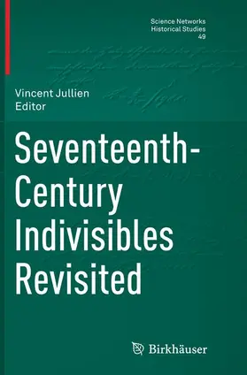 Jullien |  Seventeenth-Century Indivisibles Revisited | Buch |  Sack Fachmedien