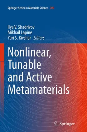 Shadrivov / Kivshar / Lapine |  Nonlinear, Tunable and Active Metamaterials | Buch |  Sack Fachmedien