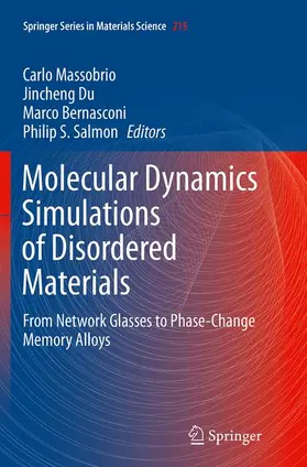 Massobrio / Salmon / Du |  Molecular Dynamics Simulations of Disordered Materials | Buch |  Sack Fachmedien