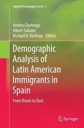 Domingo / Verdugo / Sabater |  Demographic Analysis of Latin American Immigrants in Spain | Buch |  Sack Fachmedien