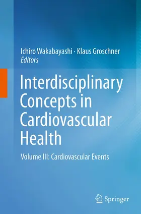 Wakabayashi / Groschner |  Interdisciplinary Concepts in Cardiovascular Health | Buch |  Sack Fachmedien