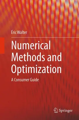 Walter | Numerical Methods and Optimization | Buch | 978-3-319-37711-7 | www2.sack.de