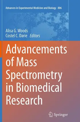 Darie / Woods |  Advancements of Mass Spectrometry in Biomedical Research | Buch |  Sack Fachmedien