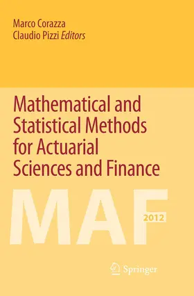 Corazza / Pizzi |  Mathematical and Statistical Methods for Actuarial Sciences and Finance | Buch |  Sack Fachmedien