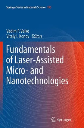 Veiko / General Physics Institute RAS |  Fundamentals of Laser-Assisted Micro- and Nanotechnologies | Buch |  Sack Fachmedien