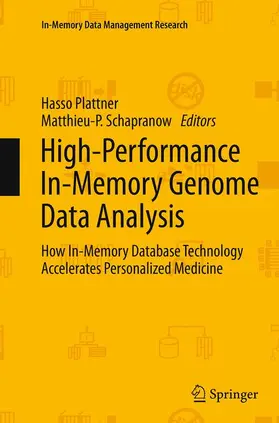 Schapranow / Plattner |  High-Performance In-Memory Genome Data Analysis | Buch |  Sack Fachmedien