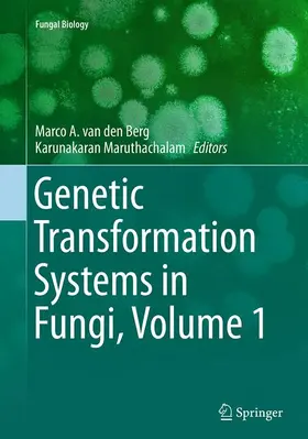 Maruthachalam / van den Berg |  Genetic Transformation Systems in Fungi, Volume 1 | Buch |  Sack Fachmedien