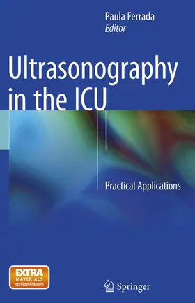 Ferrada |  Ultrasonography in the ICU | Buch |  Sack Fachmedien