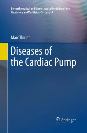 Thiriet |  Diseases of the Cardiac Pump | Buch |  Sack Fachmedien