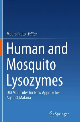 Prato |  Human and Mosquito Lysozymes | Buch |  Sack Fachmedien