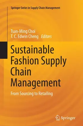 Cheng / Choi |  Sustainable Fashion Supply Chain Management | Buch |  Sack Fachmedien