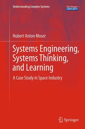 Moser |  Systems Engineering, Systems Thinking, and Learning | Buch |  Sack Fachmedien