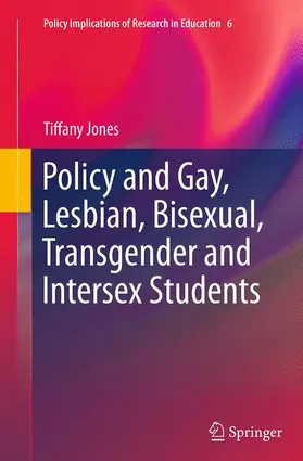 Jones |  Policy and Gay, Lesbian, Bisexual, Transgender and Intersex Students | Buch |  Sack Fachmedien