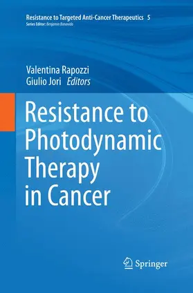 Rapozzi / Jori |  Resistance to Photodynamic Therapy in Cancer | Buch |  Sack Fachmedien