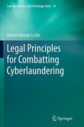 Leslie |  Legal Principles for Combatting Cyberlaundering | Buch |  Sack Fachmedien
