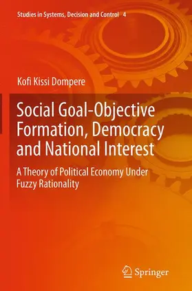 Dompere |  Social Goal-Objective Formation, Democracy and National Interest | Buch |  Sack Fachmedien