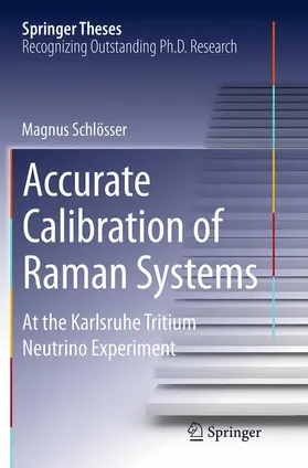 Schlösser |  Accurate Calibration of Raman Systems | Buch |  Sack Fachmedien