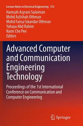 Sulaiman / Othman / Pee |  Advanced Computer and Communication Engineering Technology | Buch |  Sack Fachmedien
