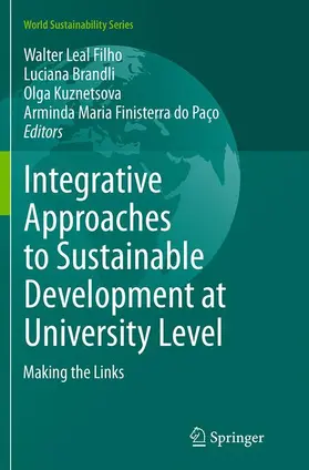 Leal Filho / Brandli / Kuznetsova |  Integrative Approaches to Sustainable Development at University Level | Buch |  Sack Fachmedien