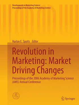 Spotts |  Revolution in Marketing: Market Driving Changes | Buch |  Sack Fachmedien