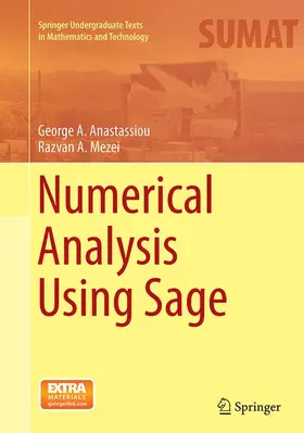 Mezei / Anastassiou |  Numerical Analysis Using Sage | Buch |  Sack Fachmedien