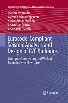 Avramidis / Athanatopoulou / Giaralis |  Eurocode-Compliant Seismic Analysis and Design of R/C Buildings | Buch |  Sack Fachmedien