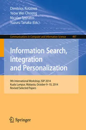 Kotzinos / Choong / Spyratos | Information Search, Integration and Personalization | E-Book | sack.de