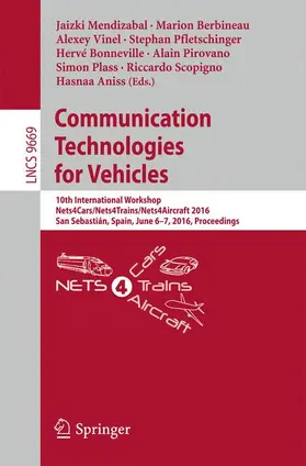 Mendizabal / Berbineau / Vinel |  Communication Technologies for Vehicles | Buch |  Sack Fachmedien