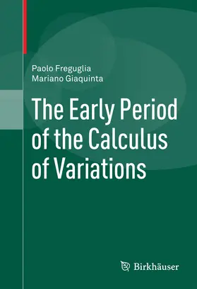 Freguglia / Giaquinta | The Early Period of the Calculus of Variations | E-Book | sack.de