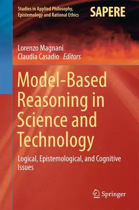 Casadio / Magnani |  Model-Based Reasoning in Science and Technology | Buch |  Sack Fachmedien