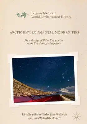 Körber / Westerståhl Stenport / MacKenzie |  Arctic Environmental Modernities | Buch |  Sack Fachmedien