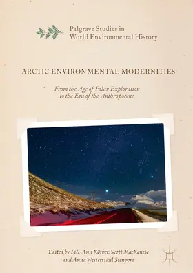 Körber / MacKenzie / Westerståhl Stenport |  Arctic Environmental Modernities | eBook | Sack Fachmedien