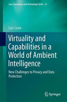 Costa |  Virtuality and Capabilities in a World of Ambient Intelligence | Buch |  Sack Fachmedien