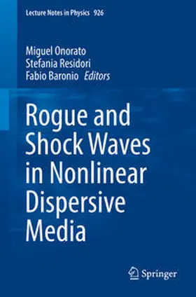 Onorato / Resitori / Baronio | Rogue and Shock Waves in Nonlinear Dispersive Media | E-Book | sack.de