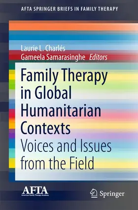 Charlés / Samarasinghe |  Family Therapy in Global Humanitarian Contexts | eBook | Sack Fachmedien