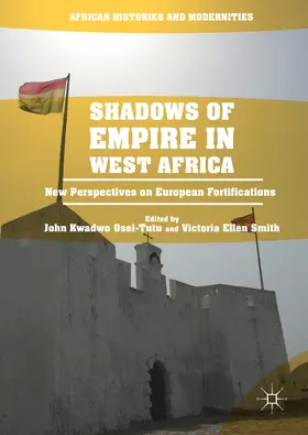 Osei-Tutu / Smith | Shadows of Empire in West Africa | E-Book | sack.de