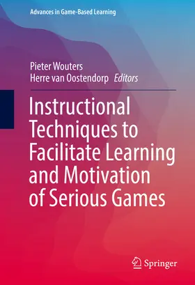 Wouters / van Oostendorp |  Instructional Techniques to Facilitate Learning and Motivation of Serious Games | eBook | Sack Fachmedien