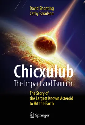 Shonting / Ezrailson |  Chicxulub: The Impact and Tsunami | eBook | Sack Fachmedien