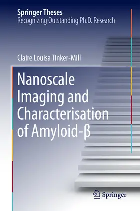 Tinker-Mill |  Nanoscale Imaging and Characterisation of Amyloid-ß | eBook | Sack Fachmedien