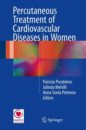 Presbitero / Petronio / Mehilli |  Percutaneous Treatment of Cardiovascular Diseases in Women | Buch |  Sack Fachmedien