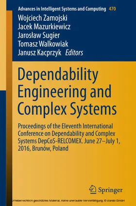 Zamojski / Mazurkiewicz / Sugier | Dependability Engineering and Complex Systems | E-Book | sack.de