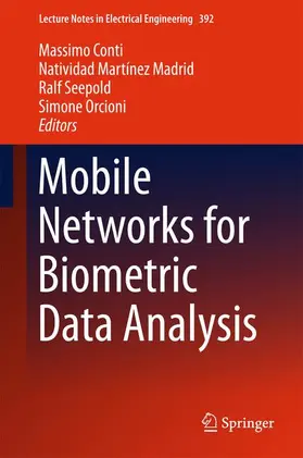 Conti / Orcioni / Martínez Madrid |  Mobile Networks for Biometric Data Analysis | Buch |  Sack Fachmedien