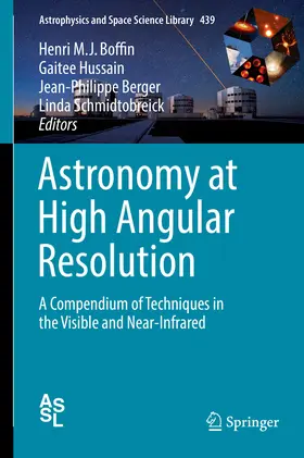 Boffin / Hussain / Berger |  Astronomy at High Angular Resolution | eBook | Sack Fachmedien