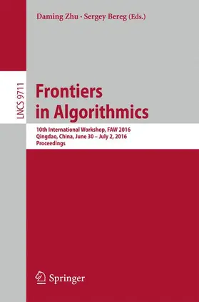 Bereg / Zhu |  Frontiers in Algorithmics | Buch |  Sack Fachmedien