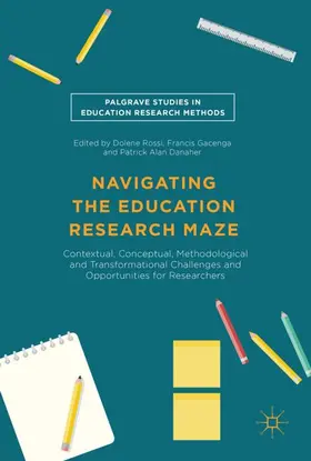 Rossi / Danaher / Gacenga |  Navigating the Education Research Maze | Buch |  Sack Fachmedien