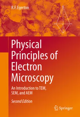Egerton | Physical Principles of Electron Microscopy | E-Book | www2.sack.de