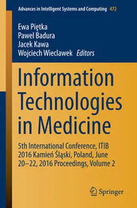 Pietka / Pietka / Wieclawek |  Information Technologies in Medicine | Buch |  Sack Fachmedien